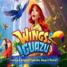 runas significado espiritual